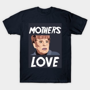 Mother's Love T-Shirt